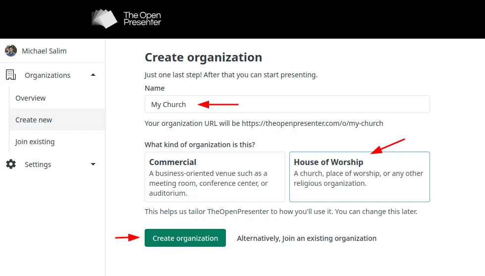 The Create organization screen with the name set to My Church and House of Worship selected as the organization type